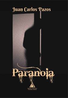 Paranoia, una obra de Juan Carlos Pazos