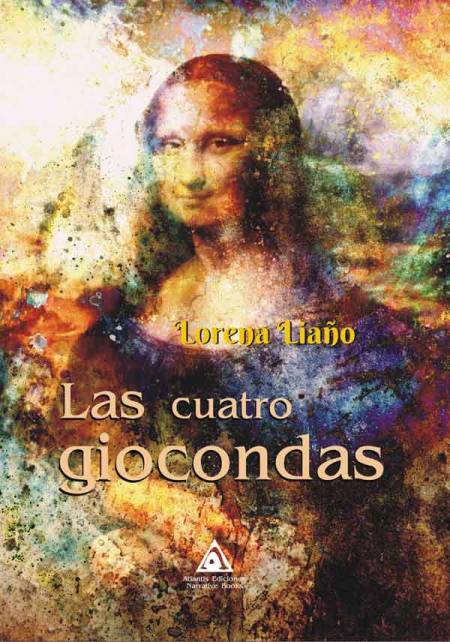 Las cuatro giocondas, una obra de Lorena Liaño