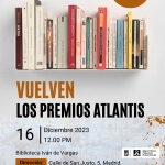 Las mejores novelas del año 2022: Finalistas de la XII (+1) Edición de los Premios Atlantis  ‘La Isla de Las Letras’