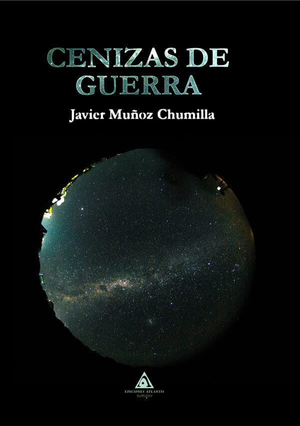 Cenizas de guerra, un libro de Javier Muñoz.