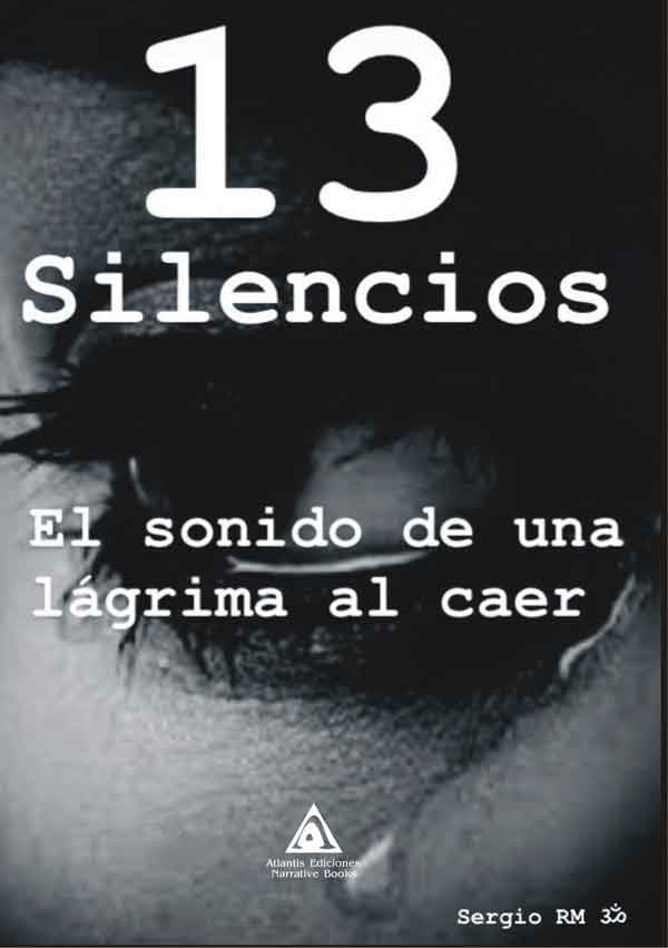 13 silencios, una obra de Sergio RM