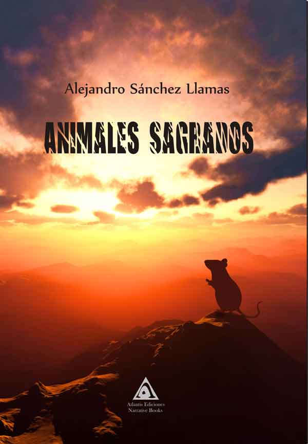 Animales sagrados, una obra de Alejandro Sánchez Llamas
