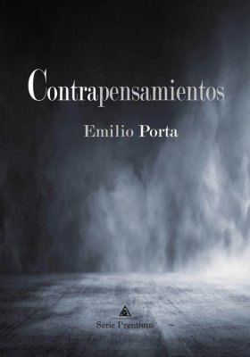 Contrapensamientos, un libro de Emilio Porta
