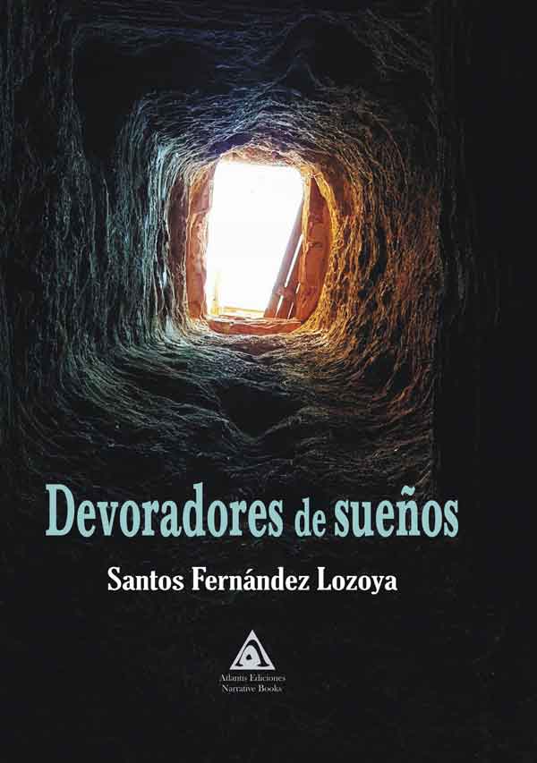 Devoradores de sueños, una obra de Santos Fernández Lozoya
