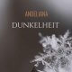 Dunkelheit, una novela de Andeliana.
