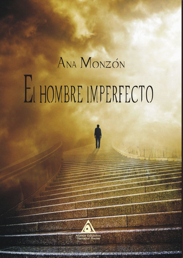 El hombre imperfecto, una novela de Ana Monzón.