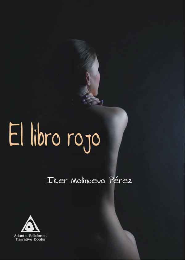 El libro rojo, una novela de Iker Molinuevo Pérez.