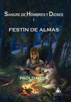 Sangre de dioses y hombres: festín de almas, una novela de Pablo Pineda Vizcaino.