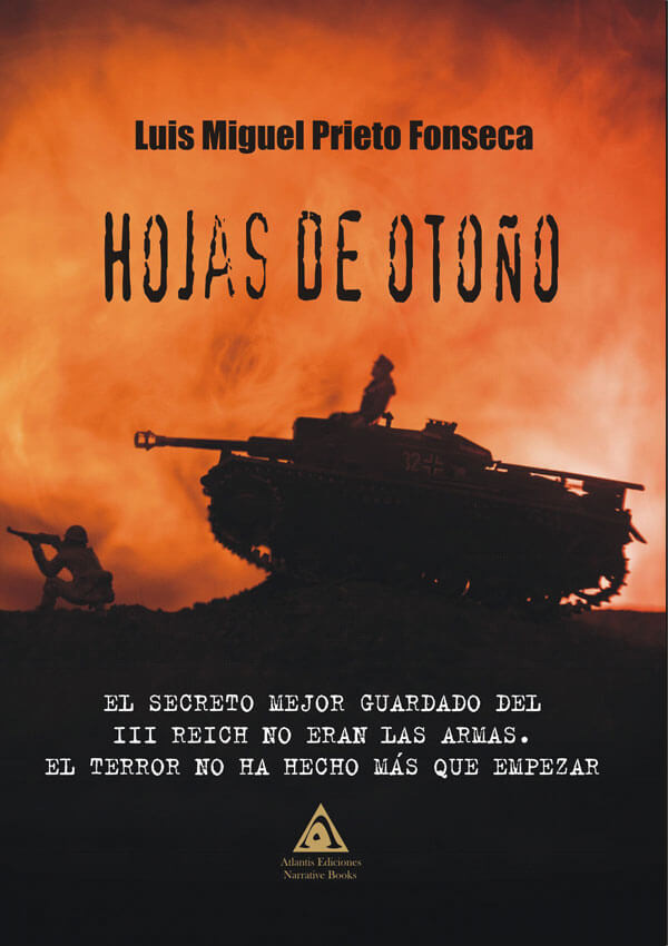 Hojas de otoño, una novela de Luis Miguel Prieto Fonseca.