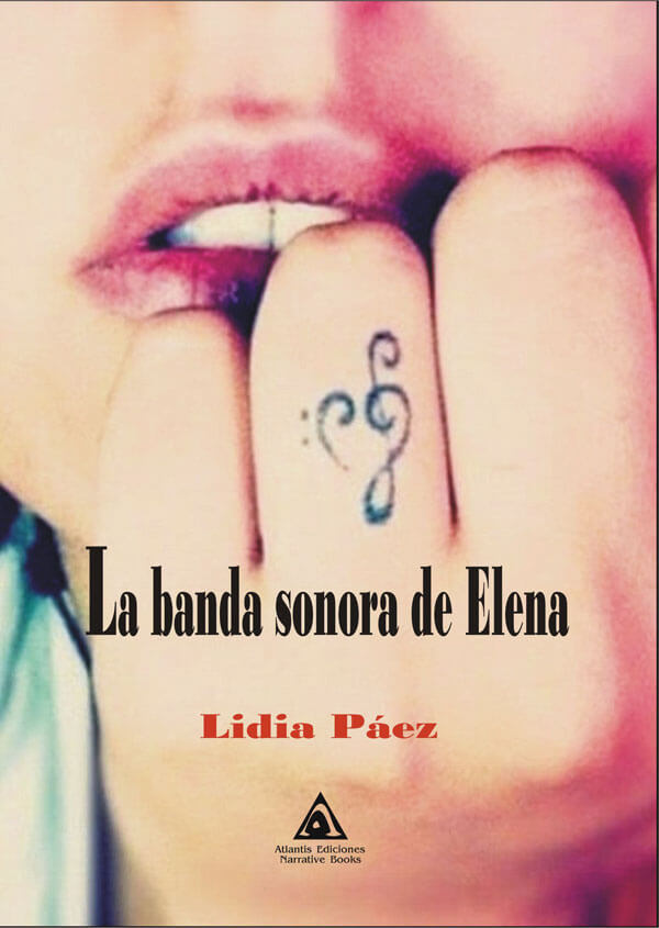 La banda sonora de Elena, una novela de Lidia Páez.