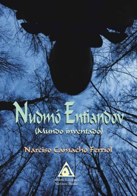 Nudmó Entiandov (mundo inventado), una obra de Narciso Camacho Ferriol