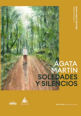 Soledades y silencios, una obra de Ágata Martín. SERIE GONG