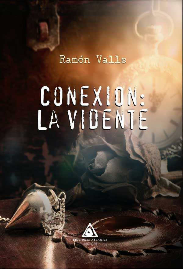 Conexión: la vidente, una novela de Ramón Valls