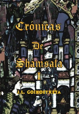 Crónicas de Shámsala I, una novela fantástica de J.L Goikoetxeta