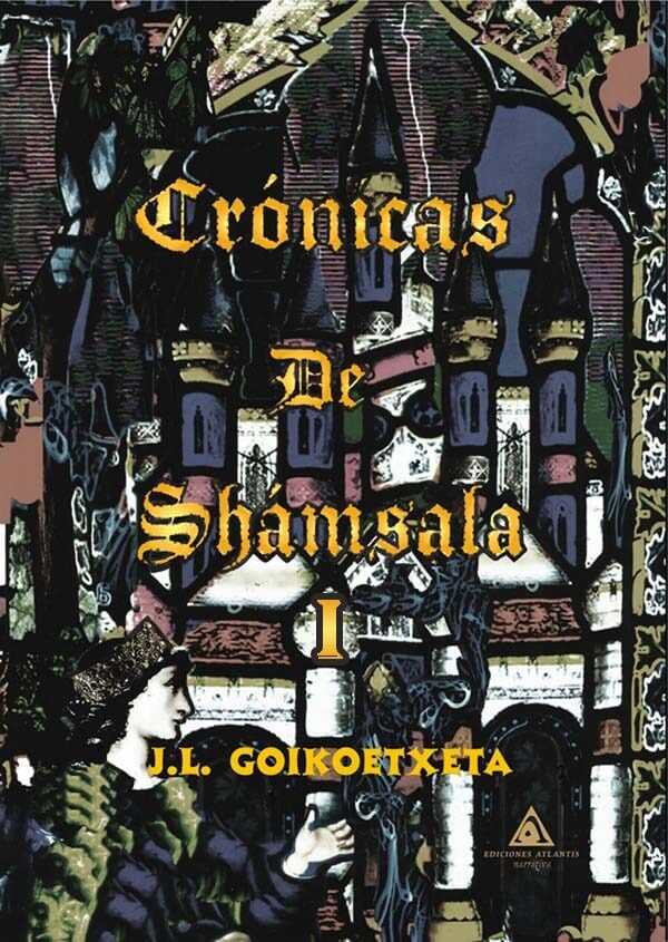 Crónicas de Shámsala I, una novela fantástica de J.L Goikoetxeta
