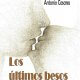 Portada de la novela de Antonio Casares 'Los últimos besos'